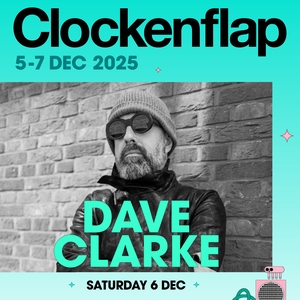 Dave Clarke (Official) Tickets, Tour Dates and Concerts